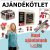 AJÁNDÉKÖTLET